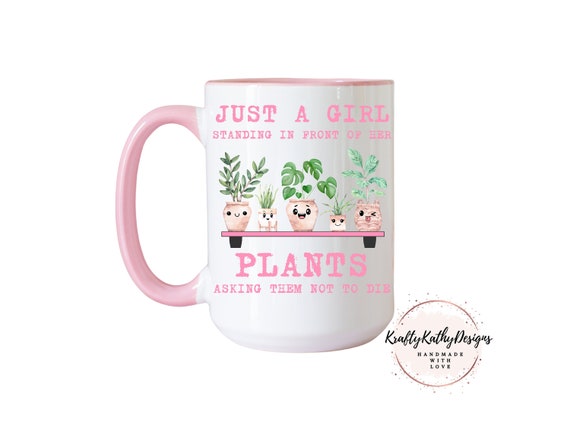 Just a girl standing in front of her plants, Houseplants Mug, Monstera Mug, Exotic Plant mug, Plant Coffee Mug, Ceramic Cup, Plant Lady gift