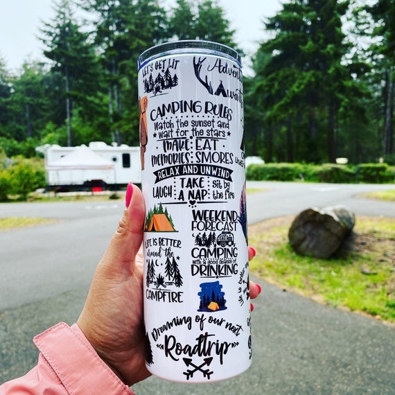 Camping Tumbler, 20oz Skinny Tumbler, Camping, RV Camping, Glamping, Camping sayings