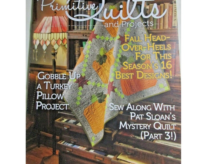 Primitive Quilts and Projects Fall 2018 Seasonal Designs Turkey Pillow ...