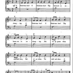 May include: A sheet music page with the title "O Christmas Tree" and the lyrics "Christmas tree! Thy leaves are so un-changing. Not on-ly green when sum-mer's here, But al-so when 'tis cold and clear. O Christmas tree! Thy leaves are so un-chang-ing!"