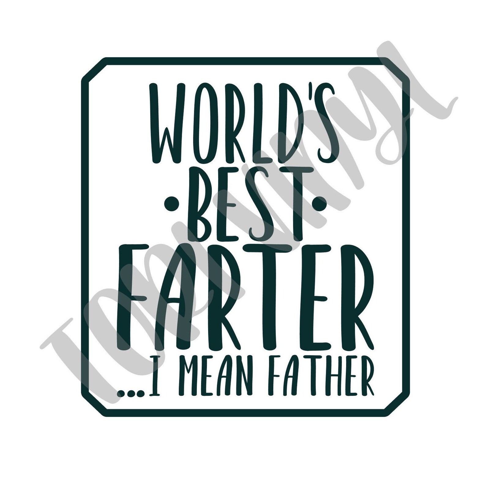 World’s Best Farter I Mean Father SVG Digital File | Etsy