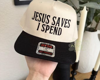 Jesus saves I spend embroidered hat, snapback hat embroidered