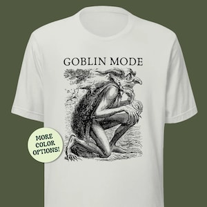 Goblin Mode Vintage Goblincore Meme Joke Unisex T-Shirt, Antiwork Introvert Feminist, Funny Lazy Time No Wash Binge Watching Dayoff