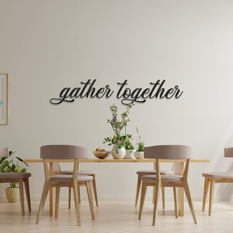 Gather Together Metal Wall Sign Gather Metal Wall Art Metal Etsy
