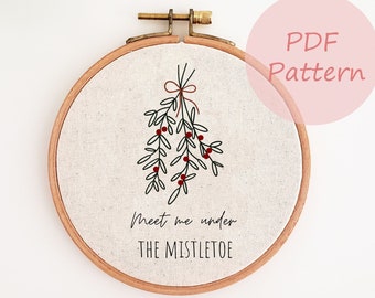 Meet me under the mistletoe embroidery pattern, Christmas ornament PDF pattern, hand embroidery design, Christmas embroidery hoop, DIY decor