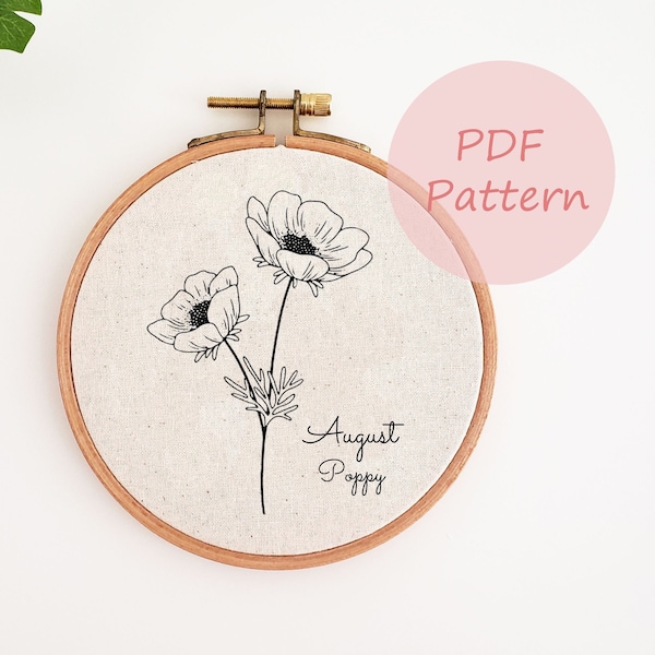 August birth month embroidery pattern, poppy flower hand embroidery design, printable PDF pattern, embroidery hoop art, DIY wall decor, gift