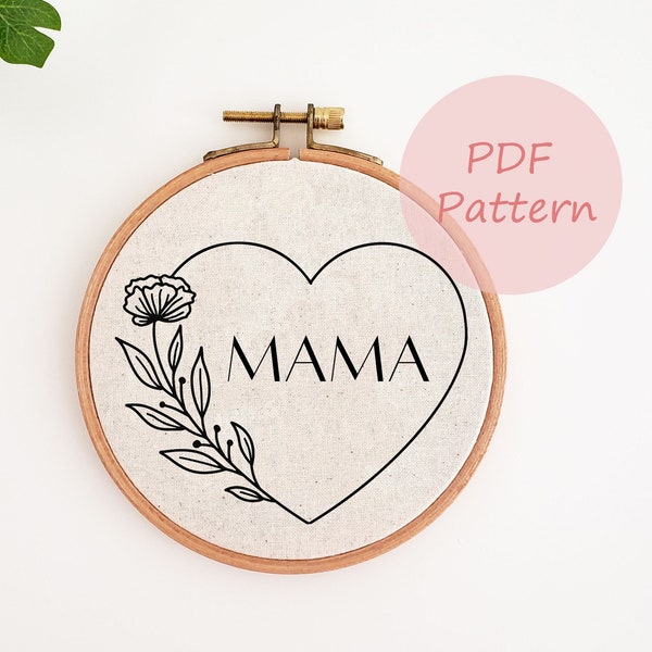 Mama flower heart embroidery PDF pattern, floral heart wreath hand embroidery design, mothers day gift for her, DIY handmade gift, beginner