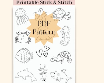 May include: A printable PDF pattern for hand embroidery featuring various sea creatures, including a jellyfish, starfish, turtle, crab, seahorse, fish, hearts, shrimp, dolphin, seaweed, and shark. The text "Printable Stick & Stitch" and "PDF Pattern" are also included.