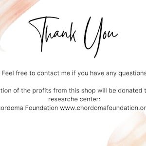 May include: White background with a soft peach watercolor design. The words "Thank You" are written in elegant black script. Additional text states, "Feel free to contact me if you have any questions." and information about donations.