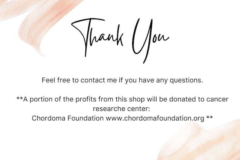 May include: White background with a soft peach watercolor design. The words "Thank You" are written in elegant black script. Additional text states, "Feel free to contact me if you have any questions." and information about donations.