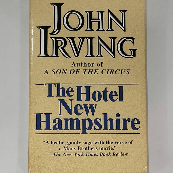 The Hotel New Hampshire Paperback – January 1, 2011 by Author- "The first of my father’s illusions was that bears could survive the life