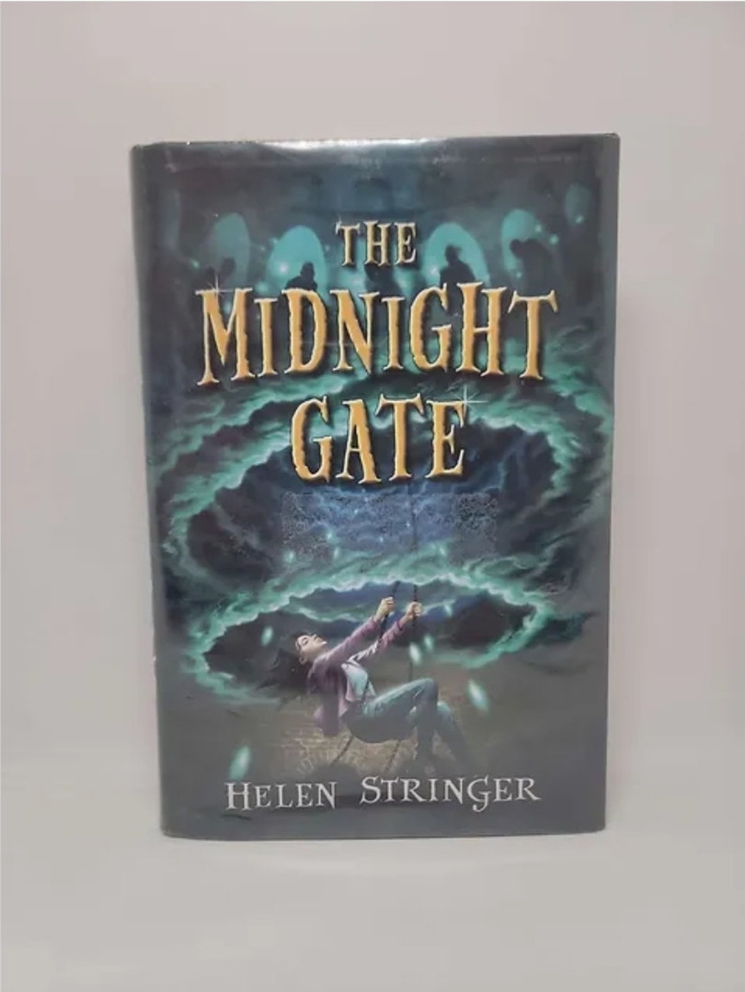 Helen Stringer The Midnight Gate (spellbinder) Hardcover – May 10, 2011 by Helen ...