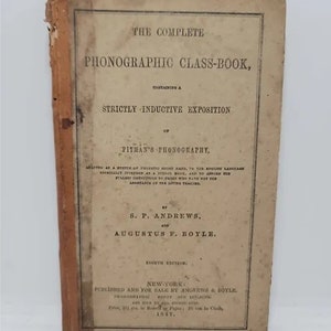 The Complete Phonographic Class-Book by S.P Andrews 1845