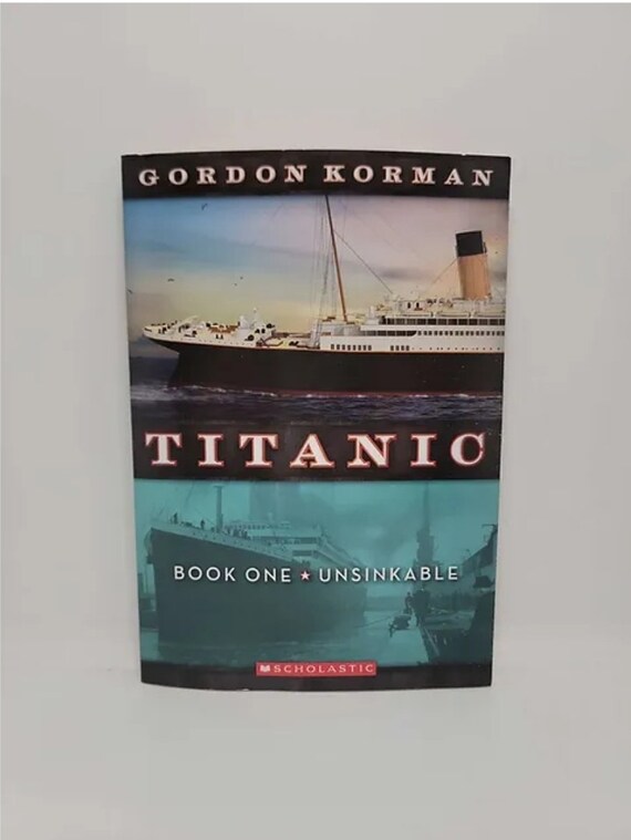Unsinkable (titanic, No. 1) Paperback – May 1, 2011 by Gordon