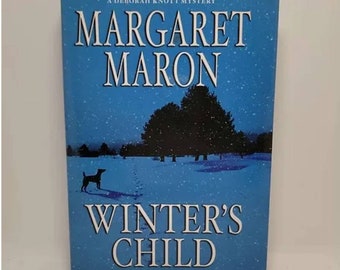 Winter's Child Hardcover – August 21, 2006 by Margaret Maron Book 12 of 20: A Deborah Knott Mystery One month after her marriage to De