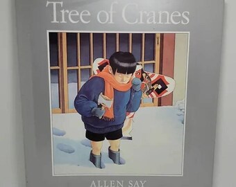 Tree of Cranes Hardcover – October 28, 1991 by Allen Say (Author, Illustrator) As a young Japanese boy recovers from a bad chill, his mo