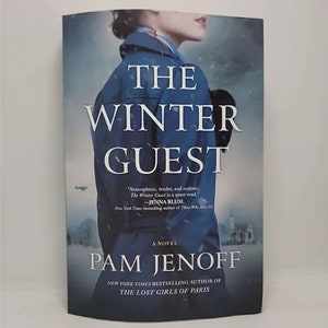The Winter Guest: A Novel Paperback – December 7, 2021 by Pam Jenoff - A stirring novel of first love in a time of war and the unbearable