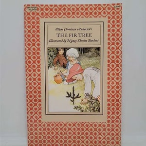 May include: A red and white patterned book cover with the title "The Fir Tree" by Hans Christian Andersen. The cover features an illustration of children planting a small fir tree.
