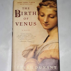 The Birth of Venus by Sarah Dunant - Hardcover 2004
