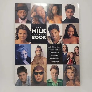 The Milk Mustache Book: A Behind-The-Scenes Look at America&#39;s Favorite Advertising Campaign Paperback – October 6, 1998 by Jay Schulberg