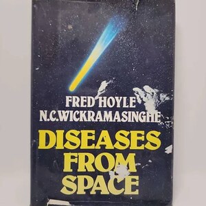 Diseases from space Hardcover – January 1, 1980 by Fred Hoyle  (Author), N. C. Wickramasinghe Diseases from Space is a book published i