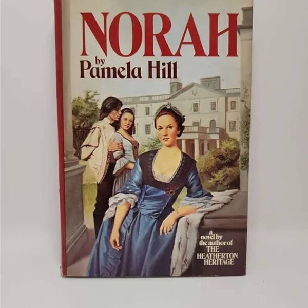 Norah Hardcover – January 1, 1974by Pamela Hill From the first vivid moments when Norah is delivered after eighteen hours of labor, unti