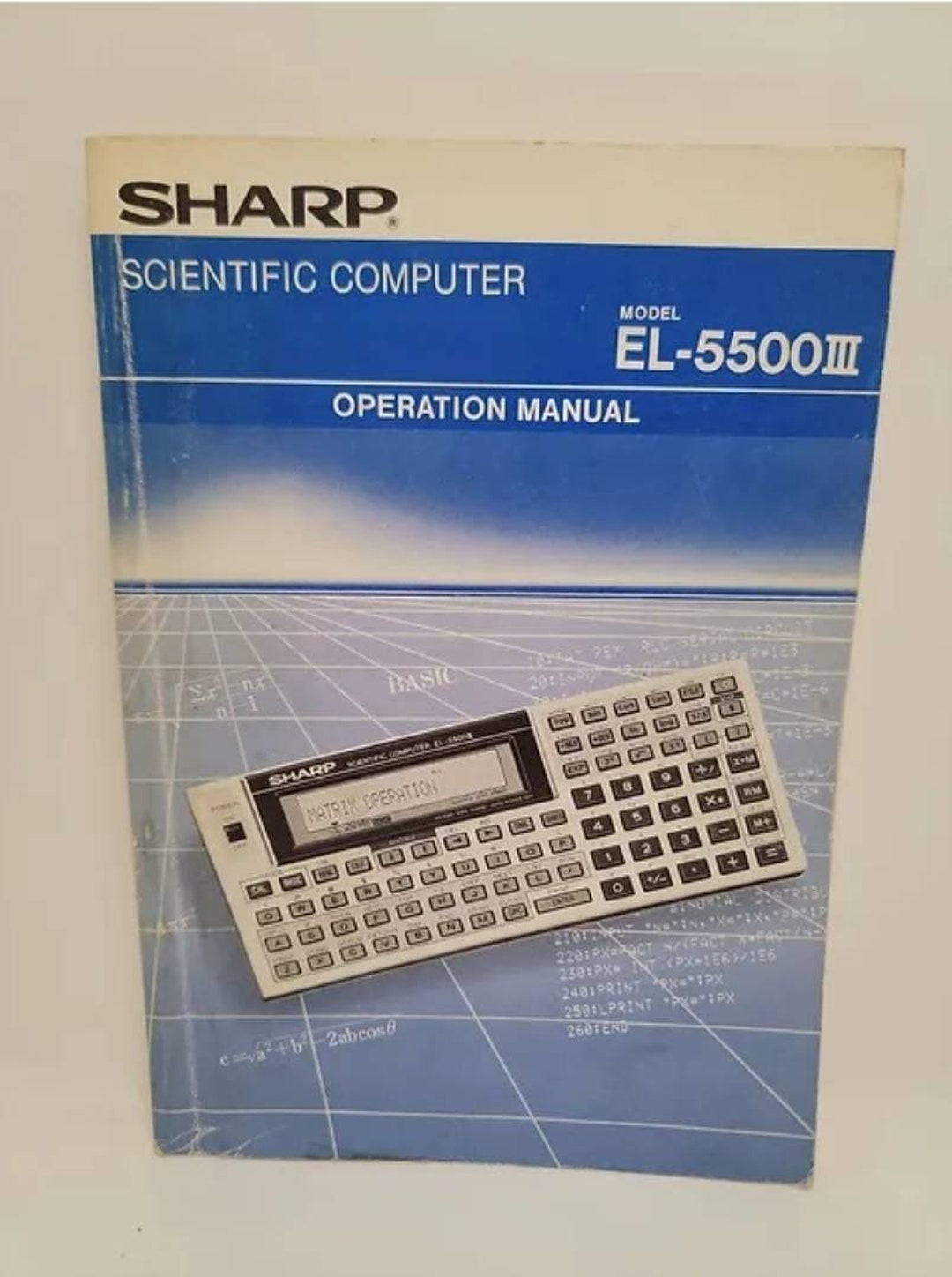 The Sharp EL-5500III is a Programmable Calculator With 12 Digits ...
