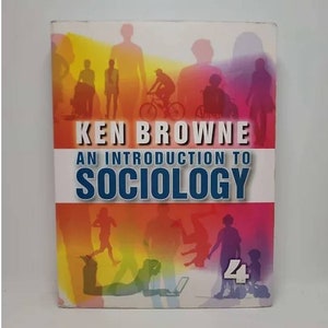 An Introduction to Sociology 4th Edition by Ken Browne