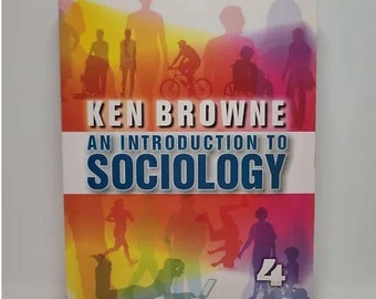 An Introduction to Sociology 4th Edition by Ken Browne