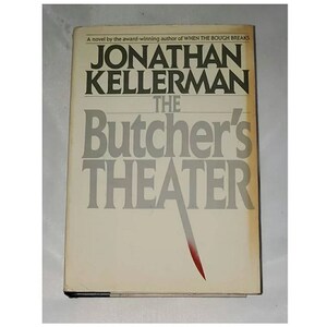 May include: A white book cover with the title "The Butcher's Theater" in large, bold, gray letters. The author's name, "Jonathan Kellerman", is printed in black above the title. The book cover features a red knife blade.