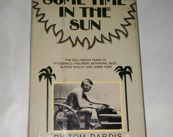 Some Time in The Sun by Tom Dardis - Vintage Hardcover 1976