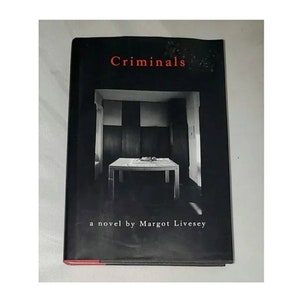 Criminals: A Novel by Margot Livesey - Vintage Hardcover 1996
