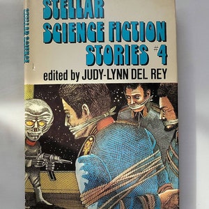 Stellar Science Fiction Stories #4 edited by Judy-Lynn Del Rey - Vintage Hardcover 1978 - Classic Sci-fi Books Fantasy Science Fiction Epic