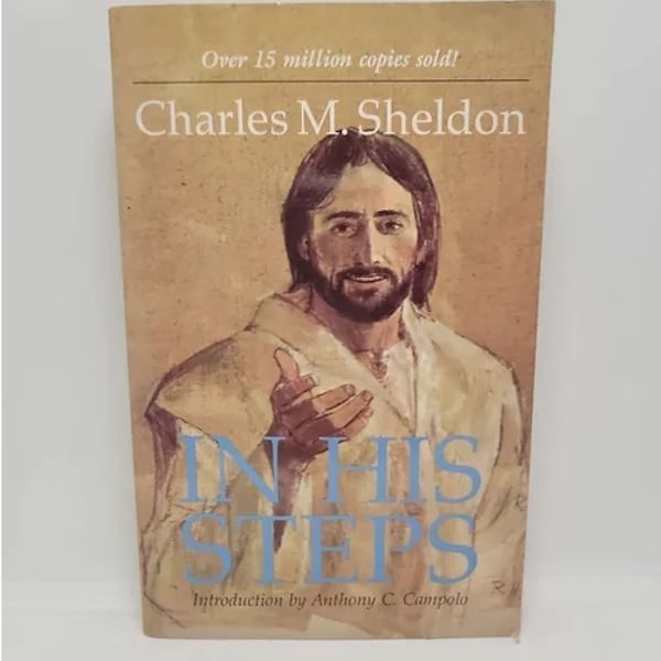 In His Steps by Charles M. Sheldon - Paperback 1985 - Christianity