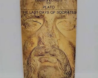 The last days of Socrates: Euthyphro, The apology, Crito [and] Phaedo (The Penguin classics) 1965 Paperback