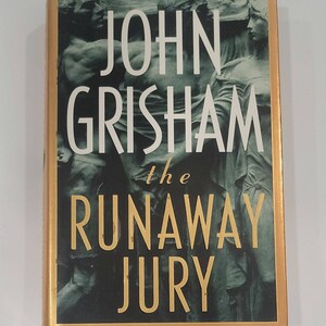The Runaway Jury: A Novel Hardcover – May 1, 1996 - by John Grisham - #1 New York Times Bestseller- Every jury has a leader, and the verdict