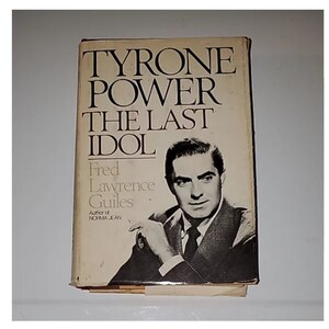 The Last Idol by Tyrone Power -Vintage 1979 Hardcover