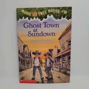 Ghost Town at Sundown (Magic Tree House, No. 10) Paperback – January 1, 1997 by Mary Pope Osborne Book 10 of 38: Magic Tree House