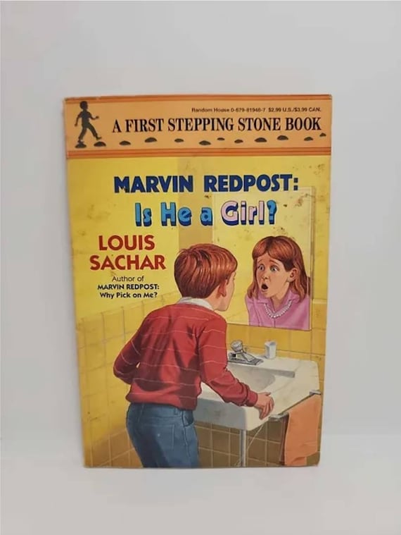 Marvin Redpost: is He a Girl by Louis Sachar 