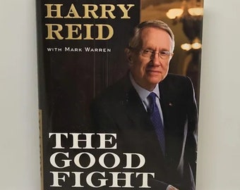 The Good Fight Hardcover – May 1, 2008 by Harry Reid (Author), Mark Warren The Senate Majority Leader presents a narrative tale of Washi