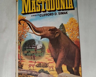 Mastodonia by Clifford D. Simak - Vintage Hardcover 1978