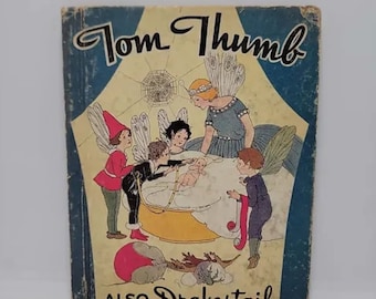 Tom Thumb also Drakestail. Hardcover – January 1, 1921 by ed. Bates, Katharine Lee (Author), Margaret Evans Price (Illustrator)