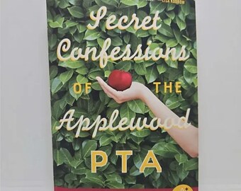 Secret Confessions of the Applewood PTA Paperback – July 1, 2007 by Ellen Meister When a Hollywood location scout comes to Applewood