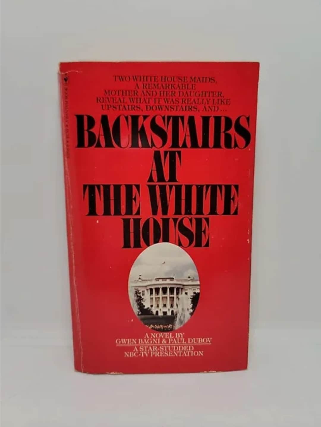 Backstairs at the White House Mass Market Paperback January 1, 1979 by