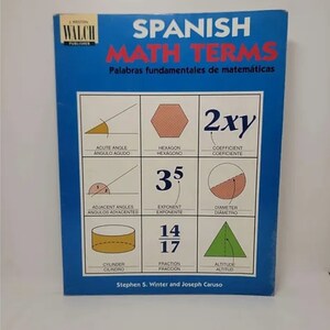 Spanish Math Terms Paperback – February 1, 1992 by Stephen S. Winter (Author), Joseph Caruso (Author) Contains over 500 math terms rangi