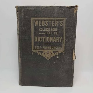 Webster&#39;s College, Home and Office Dictionary, Self Pronouncing 1926 Vintage 1926 Webster&#39;s Dictionary, Rare