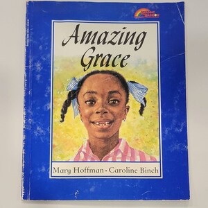 Amazing Grace by Mary Hoffman and Caroline Birch - Grace loves stories, whether they&#39;re from books, movies, or the kind her grandmother tell