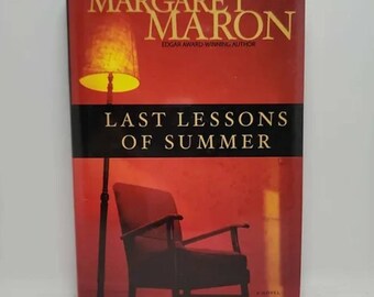 Last Lessons of Summer Hardcover – September 1, 2003 by Margaret Maron Inheriting her family's successful business, Amy Stedman reflects