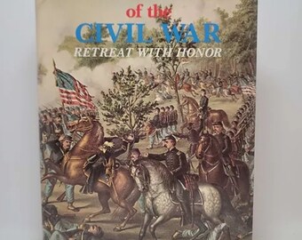 Retreat With Honor (Battles & Leaders of the Civil War Vol.4) Hardcover – April 1, 1990 by Century Magazine (Editor)