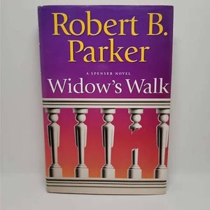 Widow&#39;s Walk: A Spenser Novel (Spenser Mysteries) Hardcover – March 18, 2002 by Robert B. Parker When fifty-one-year-old Nathan Smith,